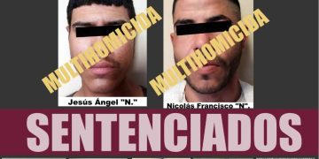 SE LOGRAN SIETE SENTENCIAS EN 24 HORAS, DOS MULTIHOMICIDAS PASARÁN, CADA UNO, 127 AÑOS EN PRISIÓN