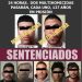 SE LOGRAN SIETE SENTENCIAS EN 24 HORAS, DOS MULTIHOMICIDAS PASARÁN, CADA UNO, 127 AÑOS EN PRISIÓN