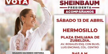 Viene Claudia Sheinbaum a mitin en Hermosillo