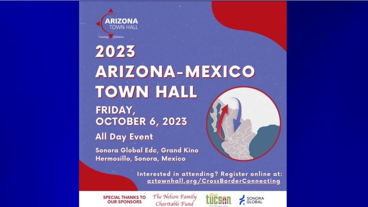 Arizona Town Hall y Sonora Global están colaborando en la organización de un evento binacional