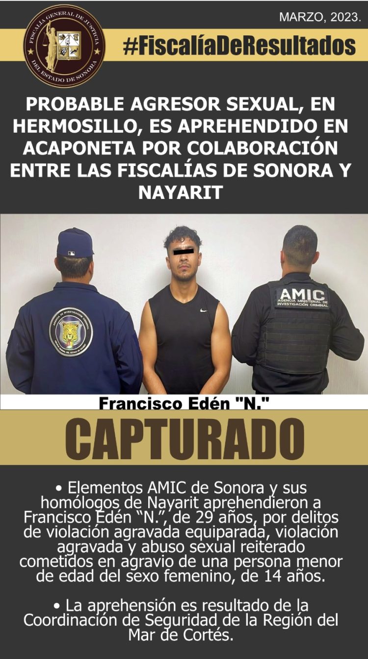 DETIENEN EN NAYARIT A AGRESOR SEXUAL BUSCADO EN SONORA