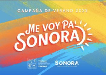 ARRANCA PROGRAMA “ME VOY PA’SONORA” PARA PROMOCIONAR EL TURISMO EN LA ENTIDAD