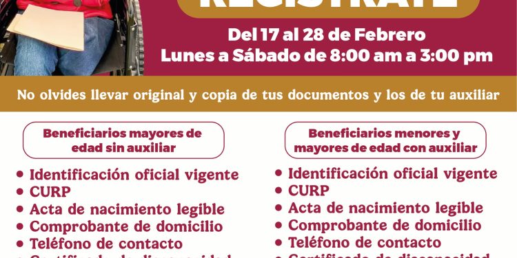 Del 17 al 28 de febrero las Personas con Discapacidad de 0 a 64 años pueden registrarse a la Pensión para el Bienestar 
