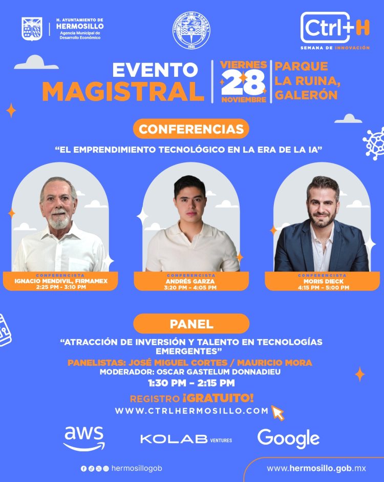 Participarán 28 ponentes nacionales e internacionales en la “Semana de innovación Ctrl+ H” en Hermosillo