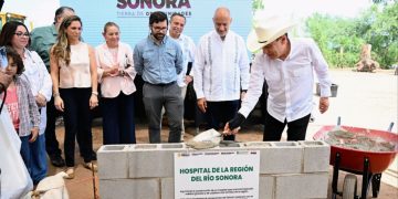 Gobernador Durazo y Presidenta Sheinbaum hacen justicia al Río Sonora con inicio del Hospital Regional en Ures