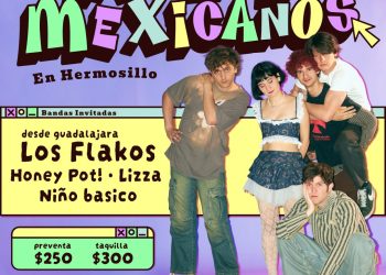 Se presentarán Axolotes Mexicanos (de España) y Los Flakos (de Guadalajara) en Hermosillo